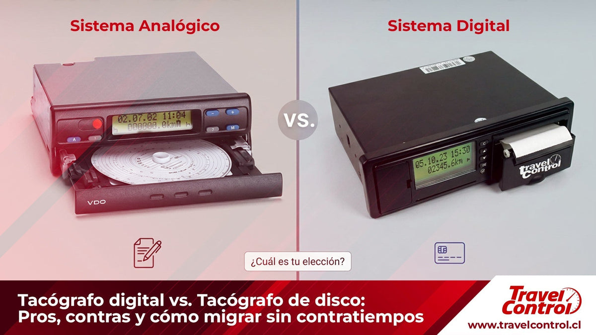 Tacógrafo Digital vs. Tacógrafo de Disco: Pros, Contras y Cómo Migrar Sin Contratiempos